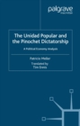 Image for The Unidad Popular and the Pinochet dictatorship: a political economy analysis