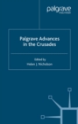 Image for Palgrave advances in the Crusades