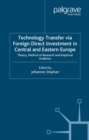 Image for Technology transfer via foreign direct investment in Central and Eastern Europe: theory, method of research and empirical evidence