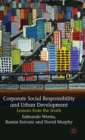 Image for Corporate social responsibility and urban development  : lessons from the South