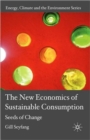 Image for The New Economics of Sustainable Consumption
