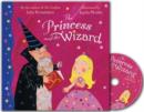 Image for The Princess and the Wizard Book and CD Pack