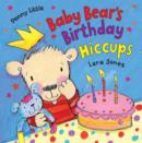 Image for Baby Bear&#39;s birthday hiccups!