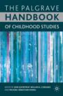 Image for The Palgrave Handbook of Childhood Studies