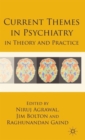 Image for Current Themes in Psychiatry in Theory and Practice