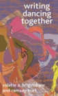Image for Writing and dancing together