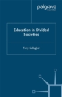 Image for Education in divided societies