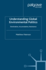 Image for Understanding global environmental politics: domination, accumulation, resistance