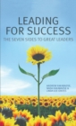 Image for Leading for success  : the seven sides to great leaders