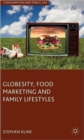 Image for Globesity, foodmarketing and family lifestyles