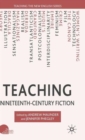 Image for Teaching nineteenth-century fiction