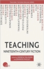 Image for Teaching Nineteenth-Century Fiction