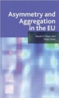 Image for Asymmetry and aggregation in the EU