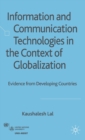 Image for Information and communication technologies in the context of globalization  : evidence from developing countries