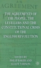 Image for The Agreements of the People, the Levellers, and the Constitutional Crisis of the English Revolution