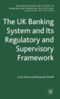 Image for The UK banking system and its regulatory and supervisory framework