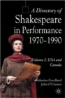 Image for A directory of Shakespeare in performance, 1970-1990Volume 2,: Canada and USA