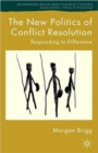 Image for The New Politics of Conflict Resolution