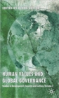 Image for Human values and global governance  : studies in development, security and culture