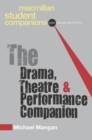 Image for The drama, theatre &amp; performance companion