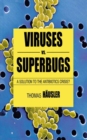 Image for Viruses vs. superbugs  : a solution to the antibiotics crisis?