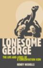Image for Lonesome George: The Life and Loves of a Conservation Icon