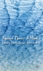 Image for Against theory of mind
