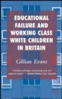 Image for Educational failure and working class white children in Britain