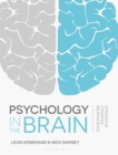 Image for Psychology in the brain  : integrative cognitive neuroscience