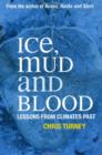 Image for Ice, mud and blood: lessons from climates past