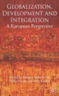Image for Globalization, development and integration  : a European perspective
