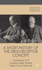 Image for A Short History of the Drug Receptor Concept