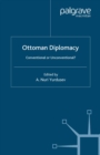 Image for Ottoman diplomacy: conventional or unconventional?