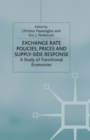 Image for Exchange rate policies, prices, and supply-side response: a study of transitional economies