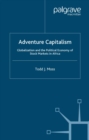 Image for Adventure capitalism: globalization and the political economy of stock markets in Africa