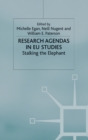 Image for Research agendas in EU studies  : stalking the elephant