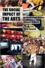 Image for The social impact of the arts  : an intellectual history