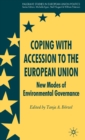 Image for Coping with accession to the European Union  : new modes of environmental governance