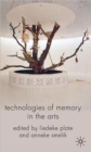 Image for Technologies of Memory in the Arts