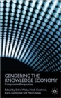 Image for Gendering the knowledge economy  : comparative perspectives