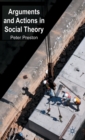 Image for Arguments and Actions in Social Theory