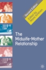 Image for The midwife-mother relationship