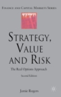 Image for Strategy, value and risk  : the real options approach