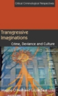 Image for Transgressive imaginations  : crime, deviance and culture