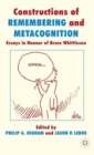 Image for Constructions of remembering and metacognition