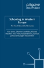 Image for Schooling in Western Europe: the new order and its adversaries