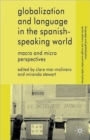 Image for Globalization and Language in the Spanish Speaking World