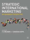 Image for Strategic international marketing  : an advanced perspective