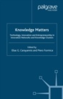 Image for Knowledge Matters: Technology, Innovation and Entrepreneurship in Innovation Networks and Knowledge Clusters