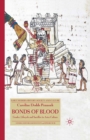 Image for Bonds of Blood: Gender, Lifecycle, and Sacrifice in Aztec Culture
